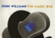 John Williams《The Magic Box魔盒》吉他发烧名盘SACD DFF