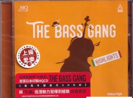 牛筋帮·The Bass Gang show《highlights》2022日版HQCD[整轨WAV]