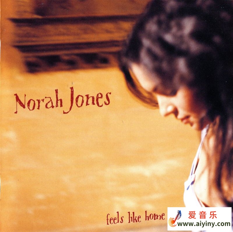 诺拉琼丝Norah Jones 《Feels Like Home 家的感觉》ISO 2012933 / 作者:匿名网友 / 帖子ID:4113