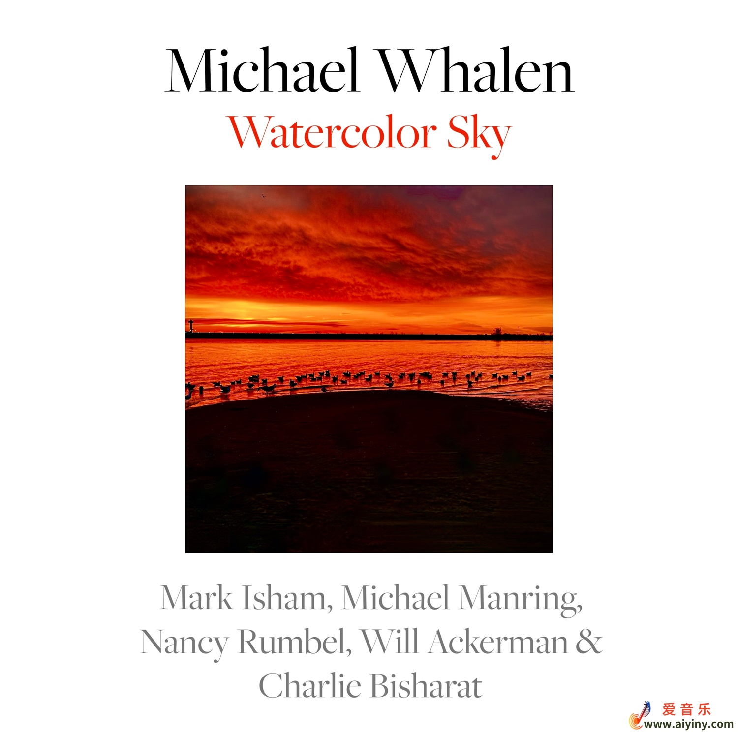 新世纪 Michael Whalen - Watercolor Sky (2024) (FLAC 24bit-44.1kHz)783 / 作者:匿名网友 / 帖子ID:4149