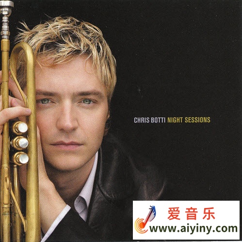 Chris Botti -《Night Sessions》(午夜时分)[SACD]43 / 帖子ID:4224