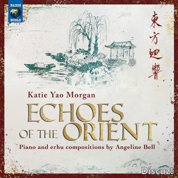 Katie Yao Morgan - Echoes of the Orient (东方回响) (2025) (FLAC 24bit 48kHz) Naxo...