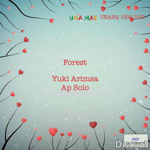 Yuki Arimasa 蚁正行义 - Forest（11.2MHz DSD）_sony